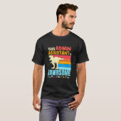 Admin Admin Assistent Geweldige deinosau T-shirt (Voorkant volledig)