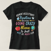 Admin Assistant Besties Secretary Administration A T-shirt (Design voorkant)