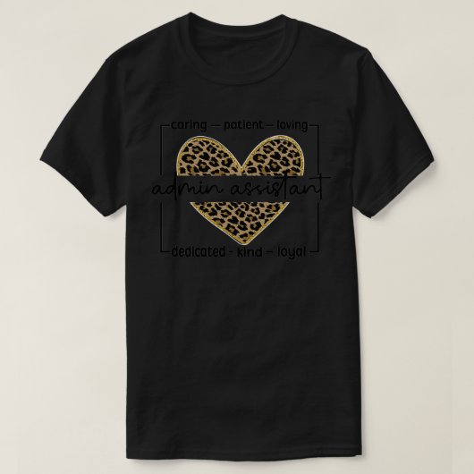 Admin Assistant Gifts Administrative Assistant Day T-shirt (Design voorkant)