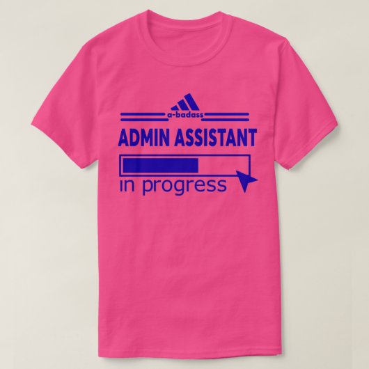 ADMIN ASSISTANT T-SHIRT (Design voorkant)