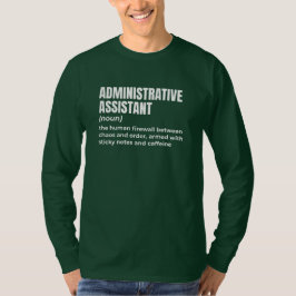 Admin Assistant-voeding T-shirt