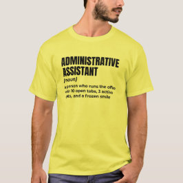 Admin Humor: cadeau voor de echte baas T-shirt