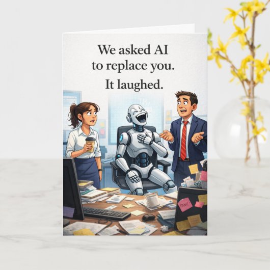 Admin Pro Day - Asked AI to Replace You Kaart (Gele Bloem)