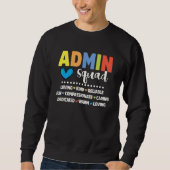 Admin School Assistant Squad Principal Crew Admini Trui (Voorkant)