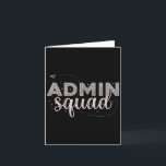 Admin Squad Administratieve Istant Office Team Sec Kaart<br><div class="desc">Admin Squad Administratieve Istant Office Team Secretaris</div>