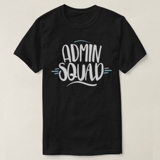 Admin Squad Administrative Assistant Admin Day Gif T-shirt (Design voorkant)