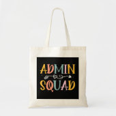 Admin Squad Administrative Professionals Day Tote Bag (Voorkant)