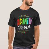 Admin Squad School Admin Assistent Hoofd Admin T-shirt (Voorkant)