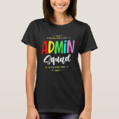 Admin Squad School Admin Assistent Hoofd Admin T-shirt (Voorkant)