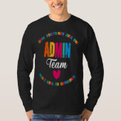 Admin Squad School Assistant Admin Crew Administra T-shirt (Voorkant)