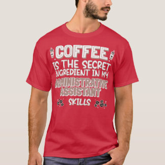 Administratief assistent Koffie T-shirt