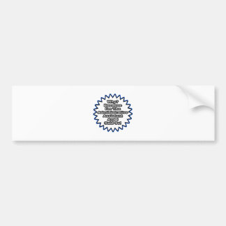 Administratief assistent...omdat ik het zei bumpersticker