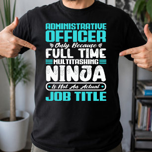 Administratief Medewerker Functie Beroep Vaardighe T-shirt