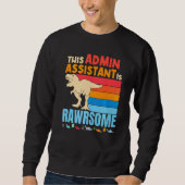 Administratieve Admin Assistenten Zijn Geweldige D Trui (Voorkant)