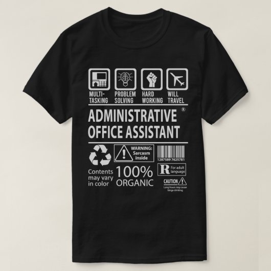 Administratieve Kantoor Assistant MultiTasking-cer T-shirt (Design voorkant)