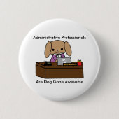 Administratieve professionals Geweldige honden Ronde Button 5,7 Cm (Voorkant)