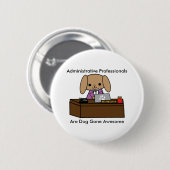 Administratieve professionals Geweldige honden Ronde Button 5,7 Cm (Voorkant /achterkant)