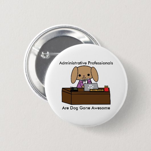 Administratieve professionals Geweldige honden Ronde Button 5,7 Cm (Voorkant /achterkant)