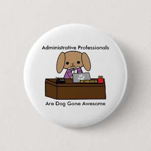 Administratieve professionals Geweldige honden Ronde Button 5,7 Cm