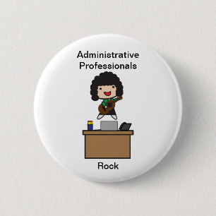 Administratieve professionals rock (donker haar) ronde button 5,7 cm