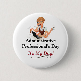 Administratieve Professionele Dag Pin! Ronde Button 5,7 Cm