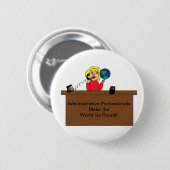 Administratieve Professionele Wereld Blonde Custom Ronde Button 5,7 Cm (Voorkant /achterkant)