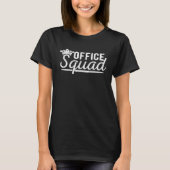 Administrative Assistant Office Squad School Secre T-shirt (Voorkant)