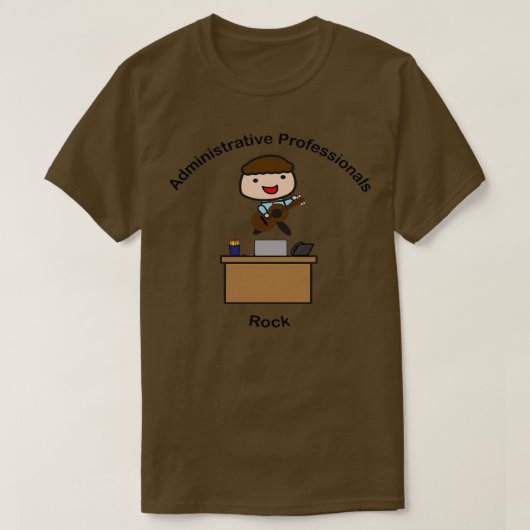 Administrative Professionals Rock Male T-shirt (Design voorkant)
