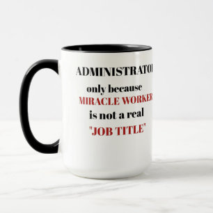 Administrator alleen omdat wonderwerker mok