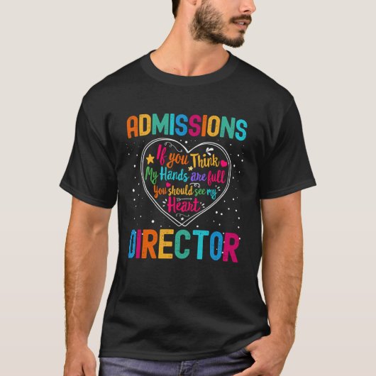 Admissions Director Appreciation Week Back to Scho T-shirt (Voorkant)