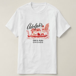 Adolph's Restaurant, 1045 N. Rush St. Chicago T-shirt