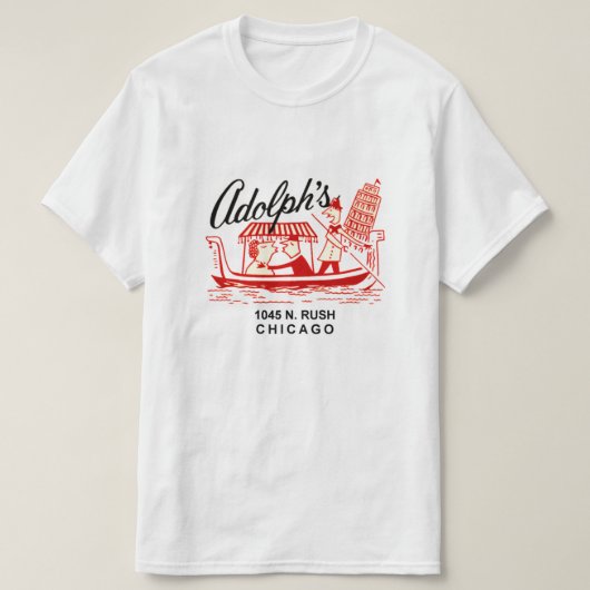 Adolph's Restaurant, 1045 N. Rush St. Chicago T-shirt (Design voorkant)