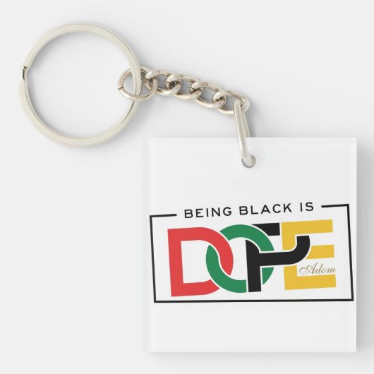 ADOM "Being Black Is Dope" V-hals T-shirt Sleutelhanger (voorkant)