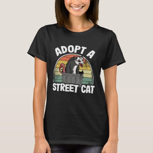 Adopt A Street Cat Opossum Trash Weird Possum T-shirt (Voorkant)