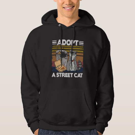 Adopt A Street Cat Trash Can Garbage Panda Pizza R Hoodie (Voorkant)