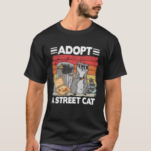 Adopt A Street Cat Trash Can Garbage Panda Pizza R T-shirt (Voorkant)
