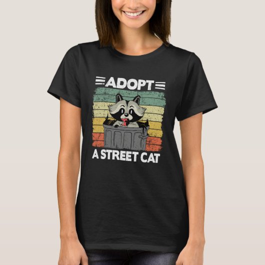 Adopt A Street Cat Trash Garbage Panda Raccoon 3 T-shirt (Voorkant)