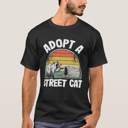 Adopt A Street Cat Trash Garbage Panda Raccoon 5 T-shirt (Voorkant)