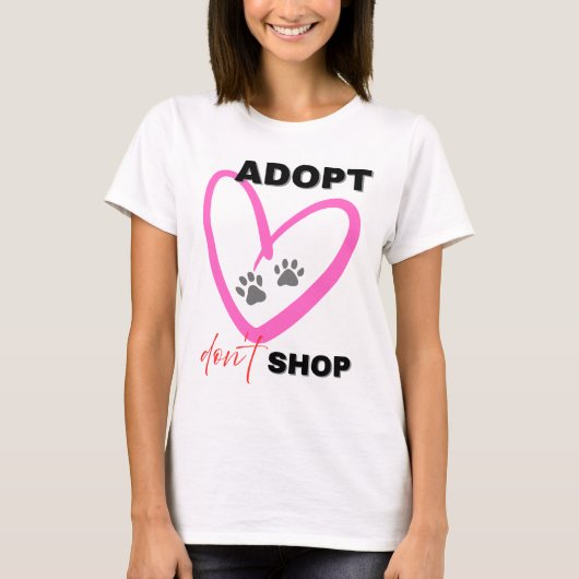 Adopt Don’t Shop T-shirt Pet Lovers Awareness Tee (Voorkant)