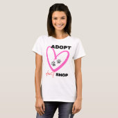 Adopt Don’t Shop T-shirt Pet Lovers Awareness Tee (Voorkant volledig)