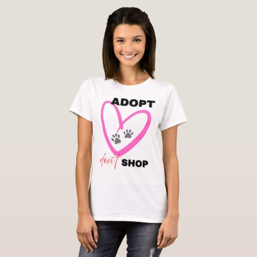 Adopt Don’t Shop T-shirt Pet Lovers Awareness Tee (Voorkant volledig)