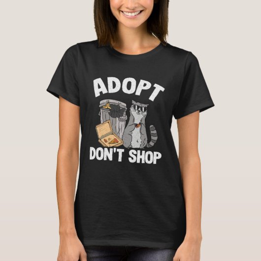 Adopt Don t Shop Trash Garbage Panda Raccoon T-shirt (Voorkant)