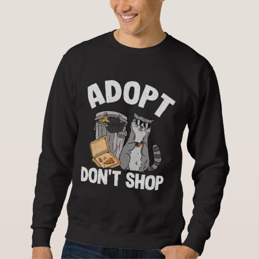 Adopt Don t Shop Trash Garbage Panda Raccoon Trui (Voorkant)