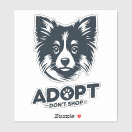 Adopt don't shop 3 sticker