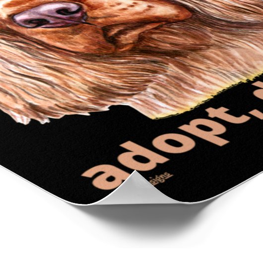 ADOPT, DON'T SHOP (English Cocker Spaniel) Poster (Hoek)