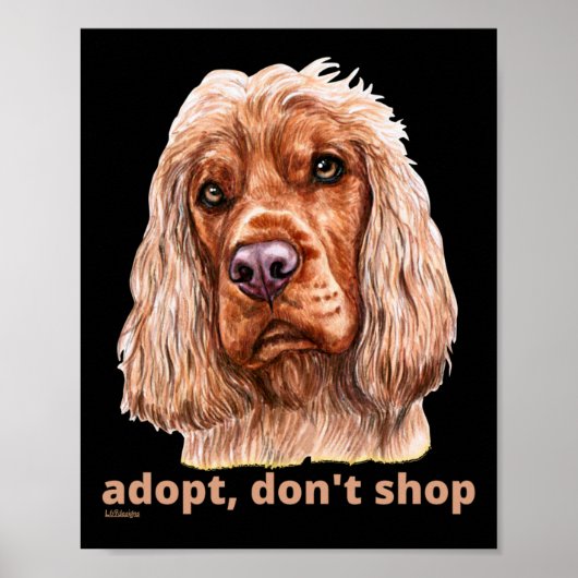 ADOPT, DON'T SHOP (English Cocker Spaniel) Poster (Voorkant)
