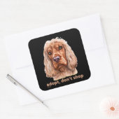 ADOPT, DON'T SHOP (English Cocker Spaniel) Vierkante Sticker (Envelop)