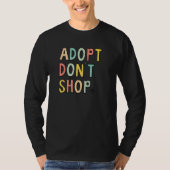 Adopt Don't Shop T-shirt (Voorkant)