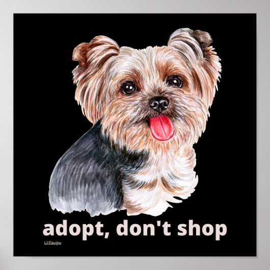 ADOPT, DON'T SHOP (Yorkshire Terrier) schattige ho Poster (Voorkant)