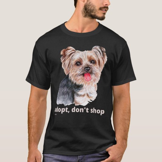 ADOPT, DON'T SHOP (Yorkshire Terrier) schattige ho T-shirt (Voorkant)